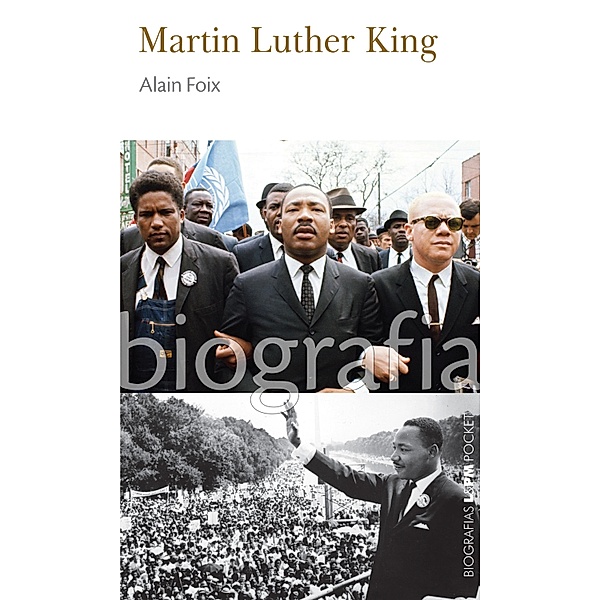 Martin Luther King / Biografias Bd.31, Alain Foix, Dorothée de Bruchard