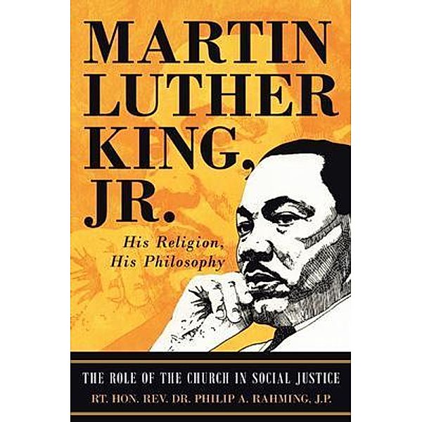 Martin Luther King Jr. / Ink Start Media, Rt. Hon. Rev. Philip Rahming
