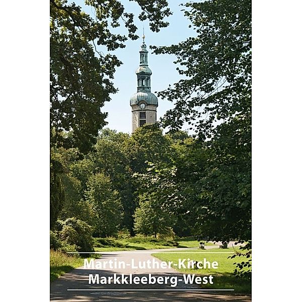 Martin-Luther-Kirche Markkleeberg-West