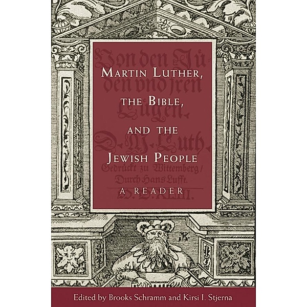 Martin Luther, the Bible, and the Jewish People