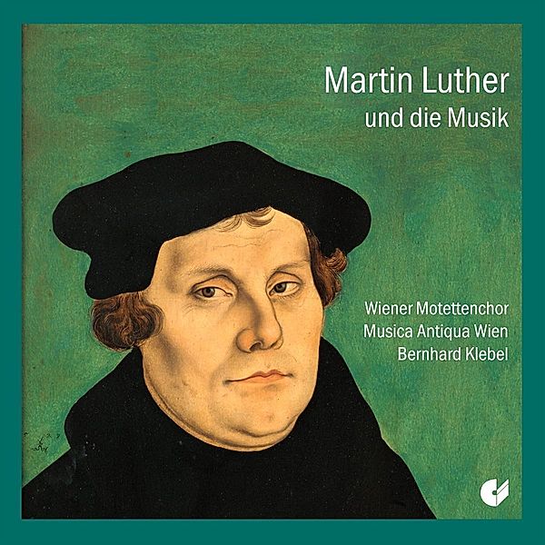 Martin Luther und die Musik, Musica Antiqua Wien, Klebel