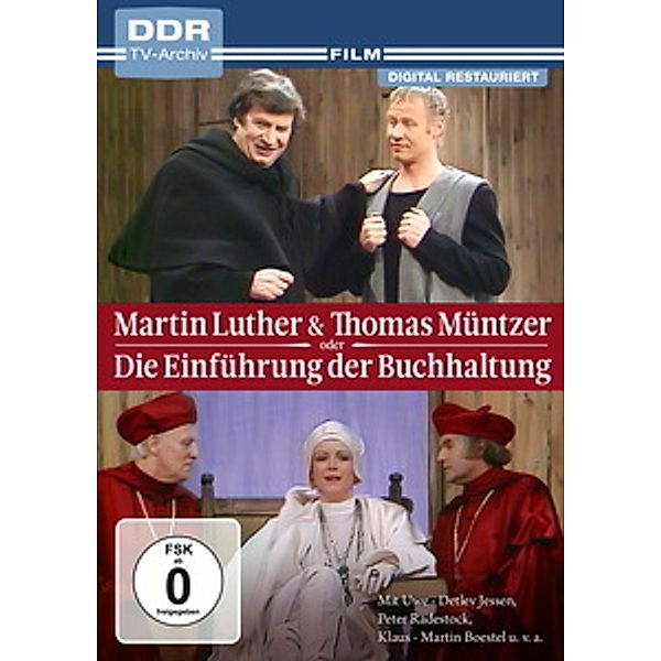 Martin Luther und Thomas Müntzer oder Die Einführung der Buchhaltung