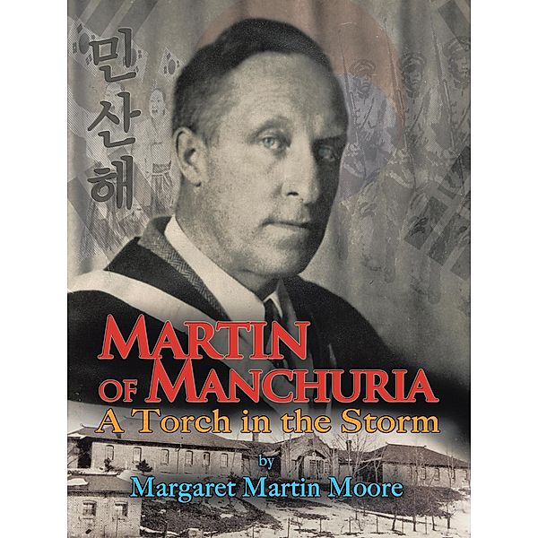 Martin of Manchuria, Margaret Martin Moore