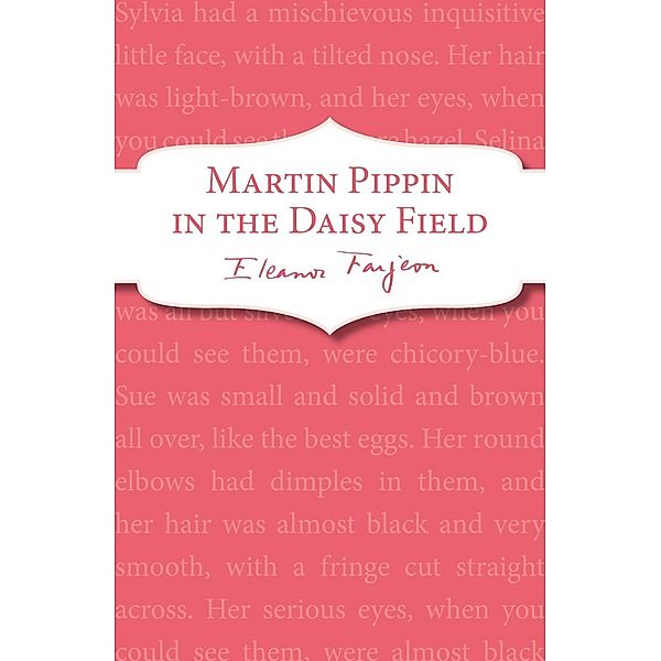 Martin Pippin in the Daisy-Field, Eleanor Farjeon