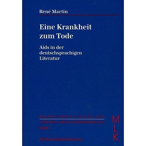 Martin, R: Krankheit zum Tode, René Martin