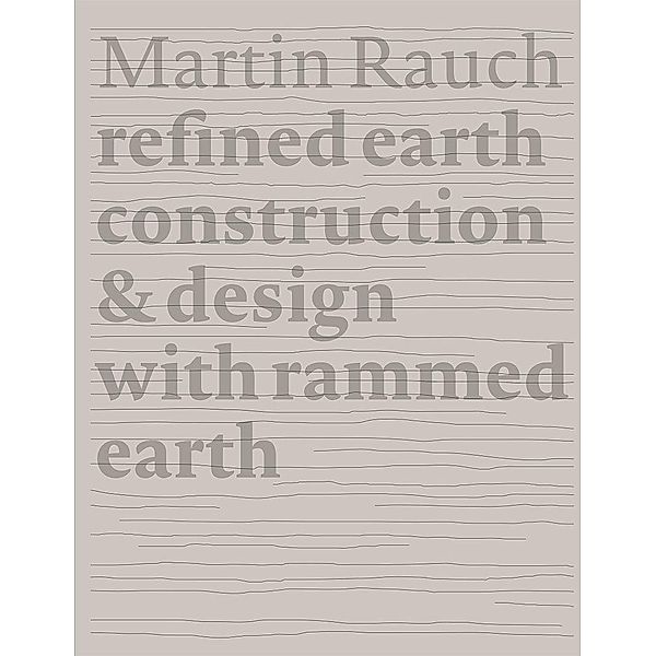 Martin Rauch Refined Earth