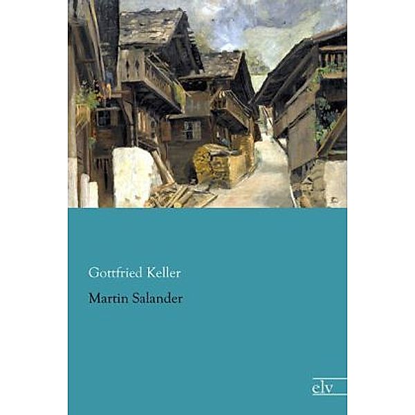 Martin Salander, Gottfried Keller