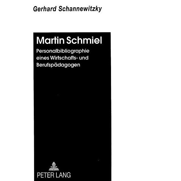 Martin Schmiel, Gerhard Schannewitzky
