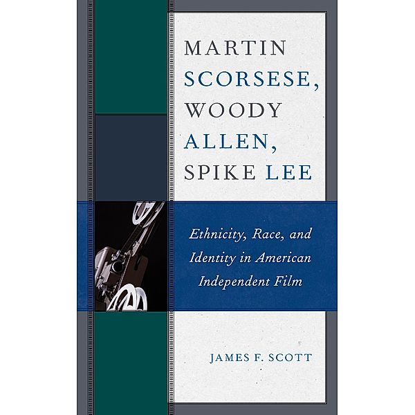 Martin Scorsese, Woody Allen, Spike Lee, James F. Scott