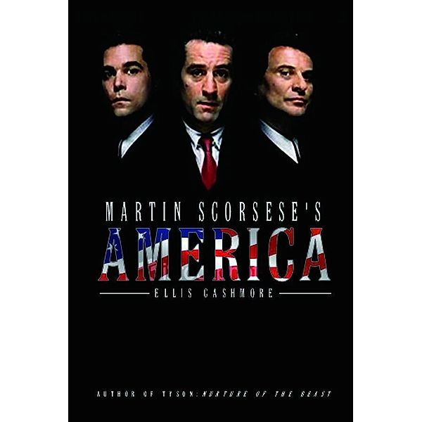 Martin Scorsese's America, Ellis Cashmore