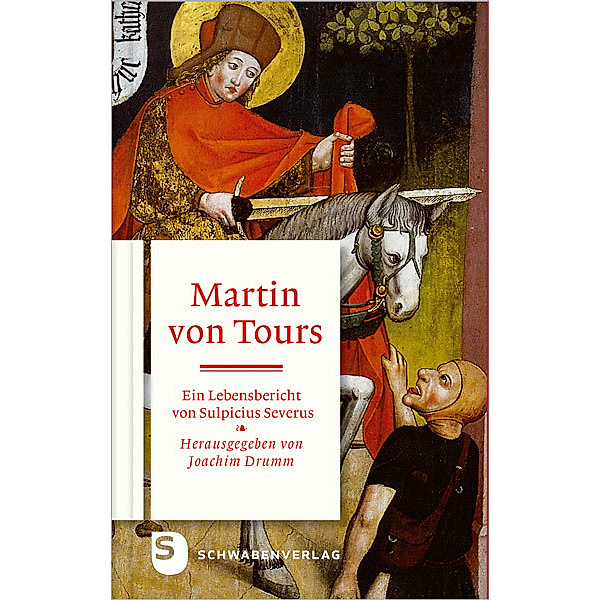 Martin von Tours, Sulpicius Severus
