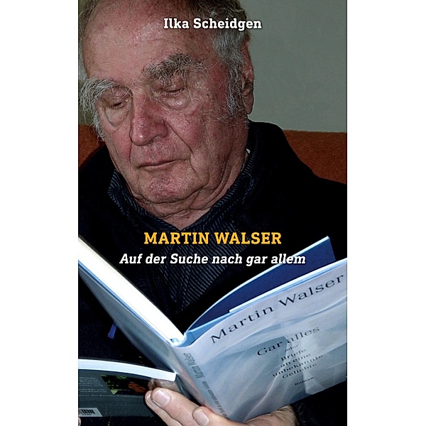 Martin Walser, Ilka Scheidgen