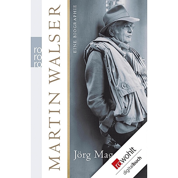 Martin Walser / E-Book Monographie (Rowohlt), Jörg Magenau