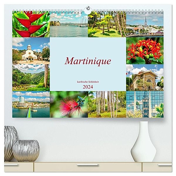 Martinique - karibische Schönheit (hochwertiger Premium Wandkalender 2024 DIN A2 quer), Kunstdruck in Hochglanz, Nina Schwarze