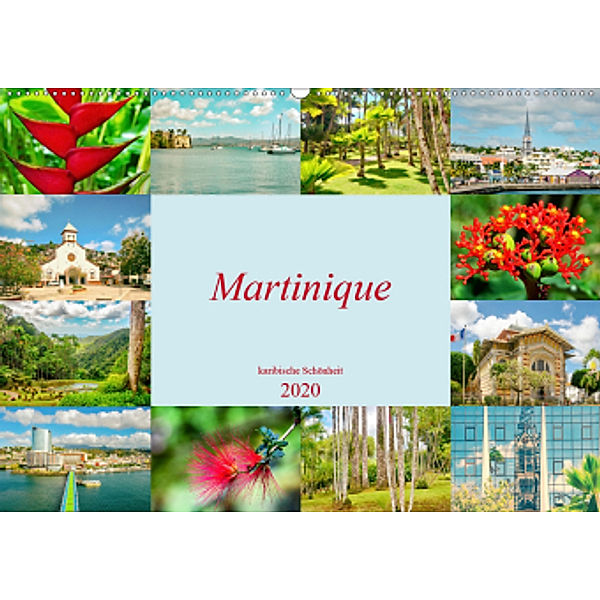 Martinique - karibische Schönheit (Wandkalender 2020 DIN A2 quer), Nina Schwarze