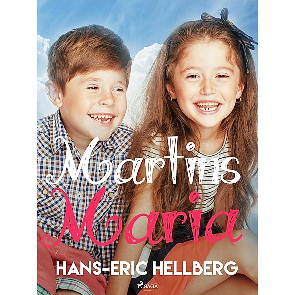 Martins Maria / Maria-serien Bd.2, Hans-Eric Hellberg