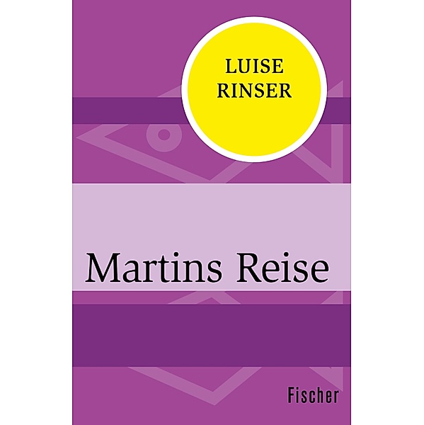 Martins Reise, Luise Rinser