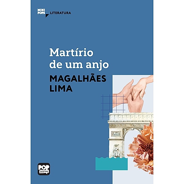Martírio de um anjo / MiniPops, Magalhães Lima