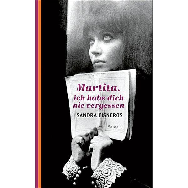 Martita, ich habe dich nie vergessen, Sandra Cisneros