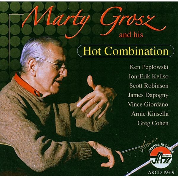 Marty Grosz And His Hot Combination, Marty Grosz
