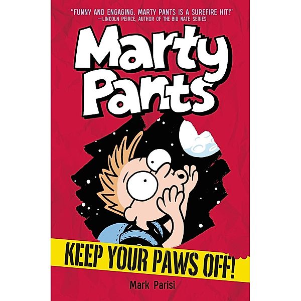 Marty Pants #2: Keep Your Paws Off! / Marty Pants Bd.2, Mark Parisi
