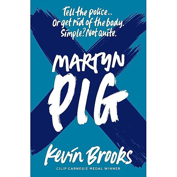 Martyn Pig / Chicken House, Kevin Brooks