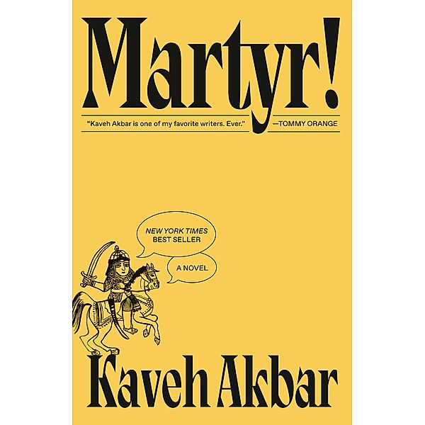 Martyr!, Kaveh Akbar