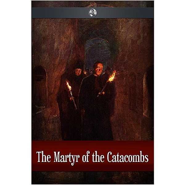 Martyr of the Catacombs / Andrews UK, Anonymous