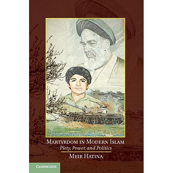 Martyrdom in Modern Islam, Meir Hatina