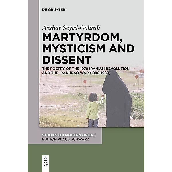 Martyrdom, Mysticism and Dissent, Asghar Seyed-Gohrab