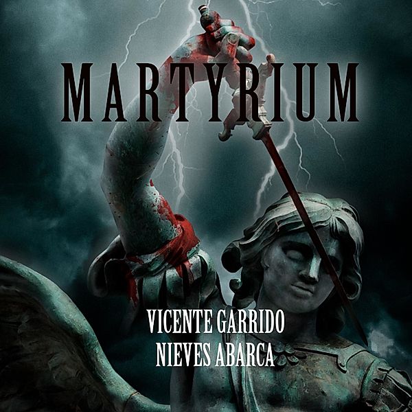 Martyrium, Vicente Garrido, Nieves Abarca