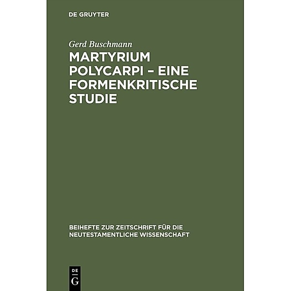 Martyrium Polycarpi, Gerd Buschmann