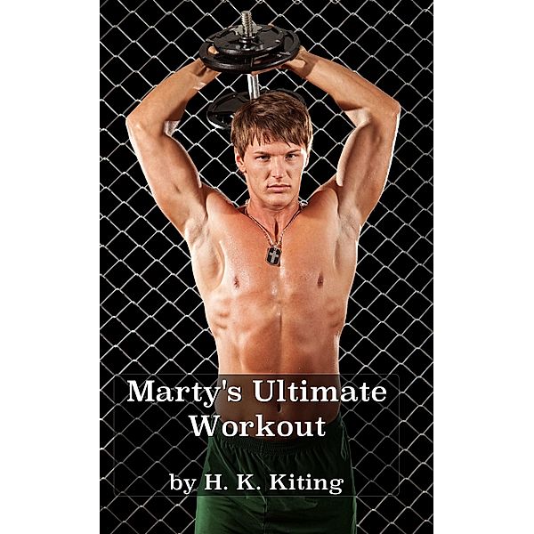 Marty's Ultimate Workout, H. K. Kiting