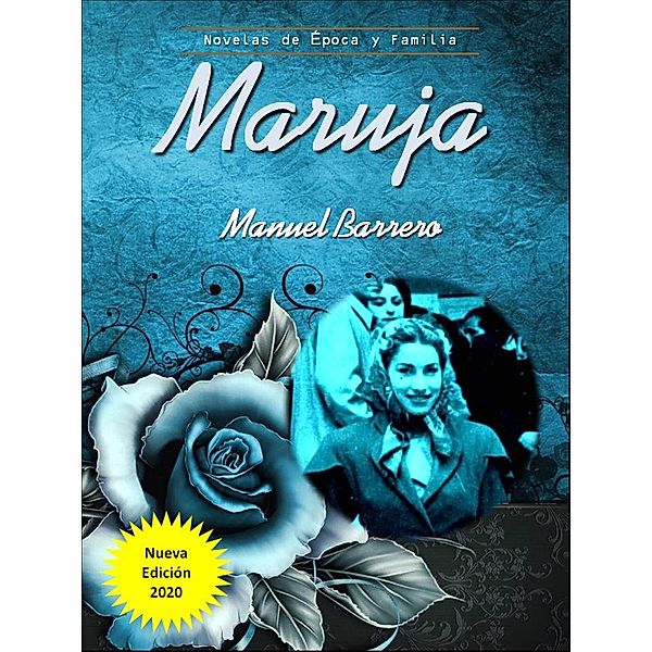 Maruja (Historia de una familia española, #2) / Historia de una familia española, Manuel Barrero