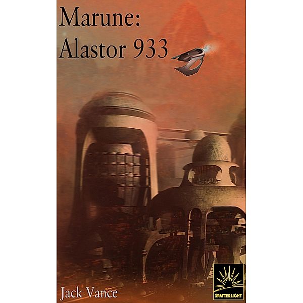 Marune: Alastor 933, Jack Vance