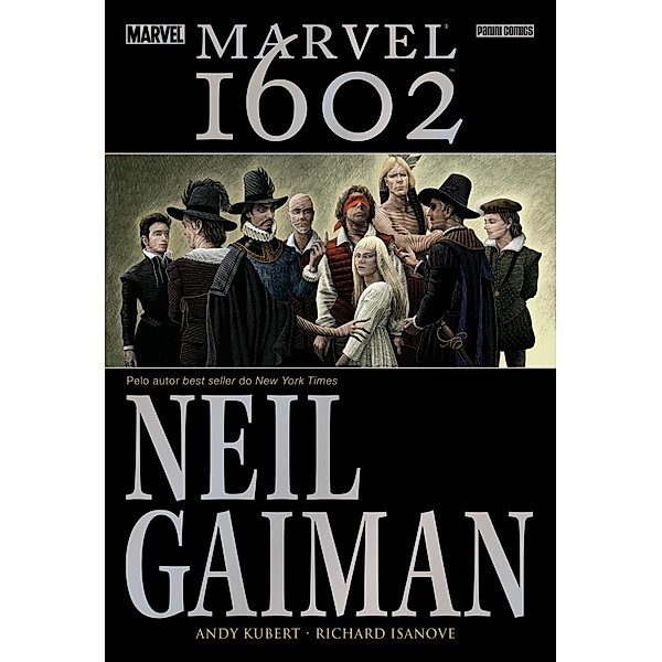 Marvel 1602 - Edição de Luxo / Marvel 1602, Neil Gaiman