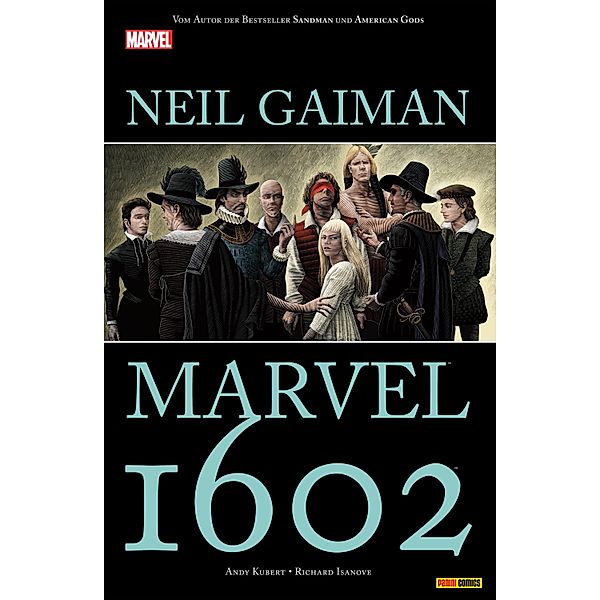 Marvel 1602 / Marvel 1602, N. Gaiman