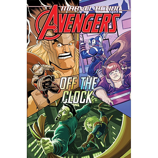 Marvel Action: Avengers / Marvel Action: Avengers: Off The Clock (Book Five), Katie Cook