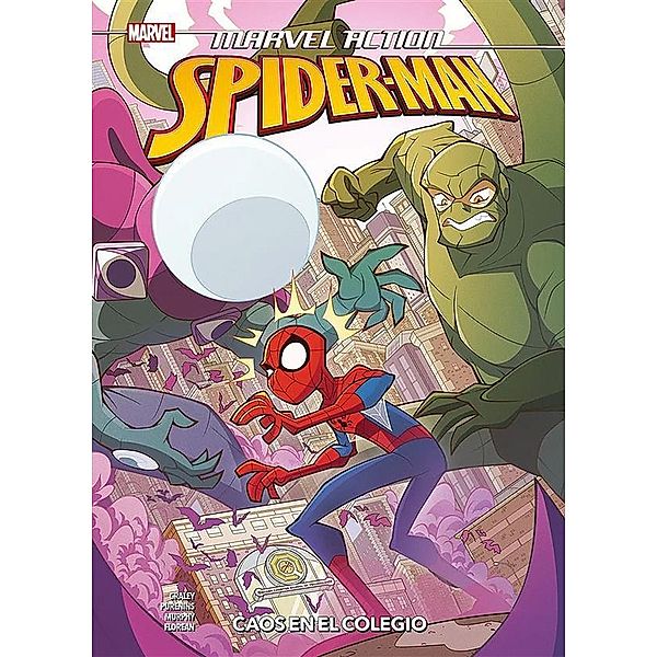 Marvel Action. Spiderman 6. Caos en el colegio, Phil Murphy