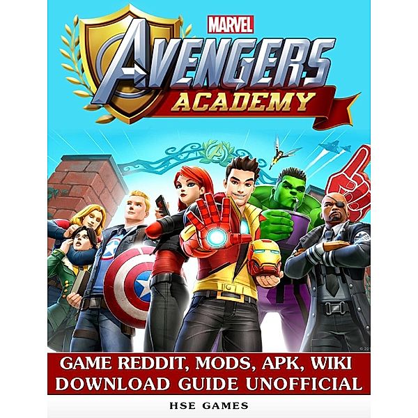 Marvel Avengers Academy Game Reddit, Mods, Apk, Wiki Download Guide Unofficial, Hse Games