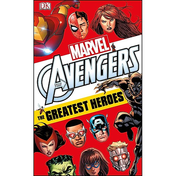 Marvel Avengers The Greatest Heroes: World Book Day 2018 / DK Readers Level 3, Alastair Dougall, Dk