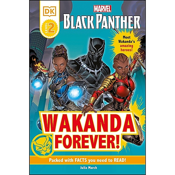 Marvel Black Panther Wakanda Forever! / DK Readers Level 2, Julia March