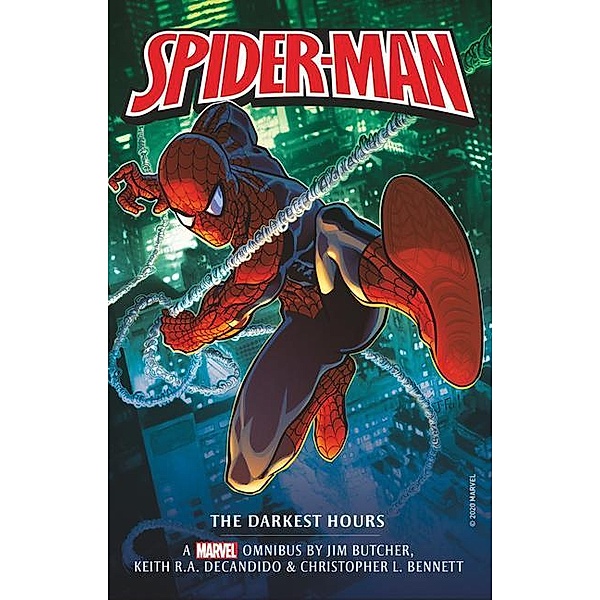 Marvel Classic Novels - Spider-Man: The Darkest Hours Omnibus, Jim Butcher, Keith R a DeCandido, Christopher L Bennett