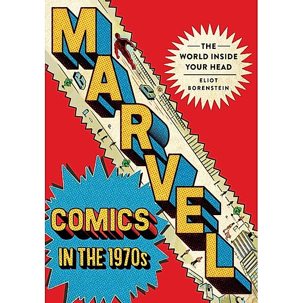 Marvel Comics in the 1970s, Eliot Borenstein