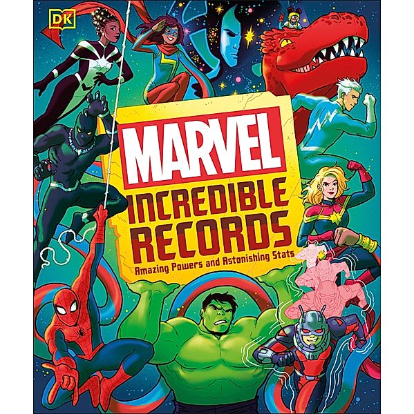 Marvel Incredible Records, Melanie Scott, Adam Bray, Lorraine Cink, John Sazaklis, Sven Wilson