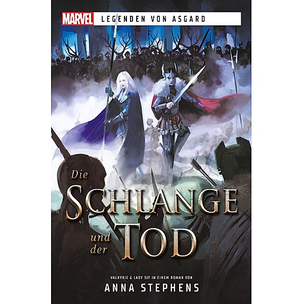 Marvel | Legenden von Asgard: Die Schlange und der Tod, Anna Stephens