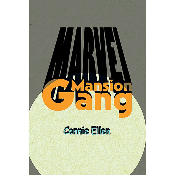 Marvel Mansion Gang, Connie Ellen