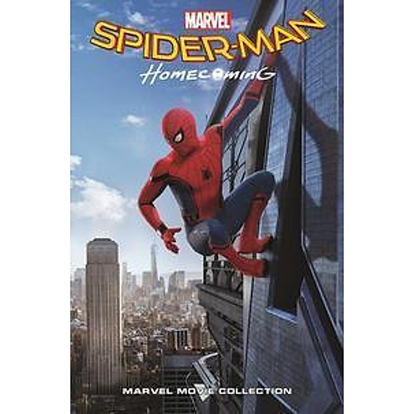 Marvel Movie Collection: Spider-Man: Homecoming, Will Pilgrim, Todd Nauck, Stan Lee