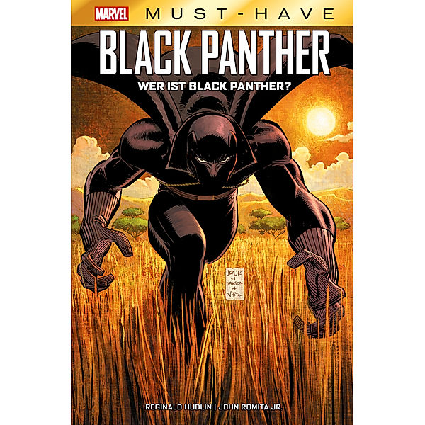 Marvel Must-Have: Black Panther, Reginald Hudlin, John Romita Jr.