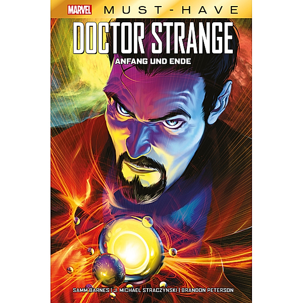 Marvel Must-Have: Doctor Strange - Anfang und Ende, J. Michael Straczynski, Sara "Samm" Barnes, Brandon Peterson